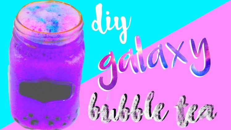 DIY Galaxy Bubble Tea! How to Make Boba Tea!