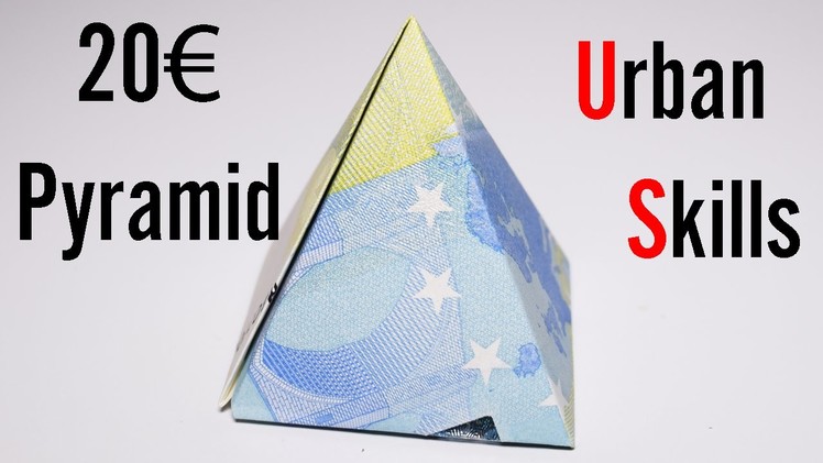 Euro Origami: Pyramid | 20 Euro | Easy tutorials and how to's for everyone #Urbanskills