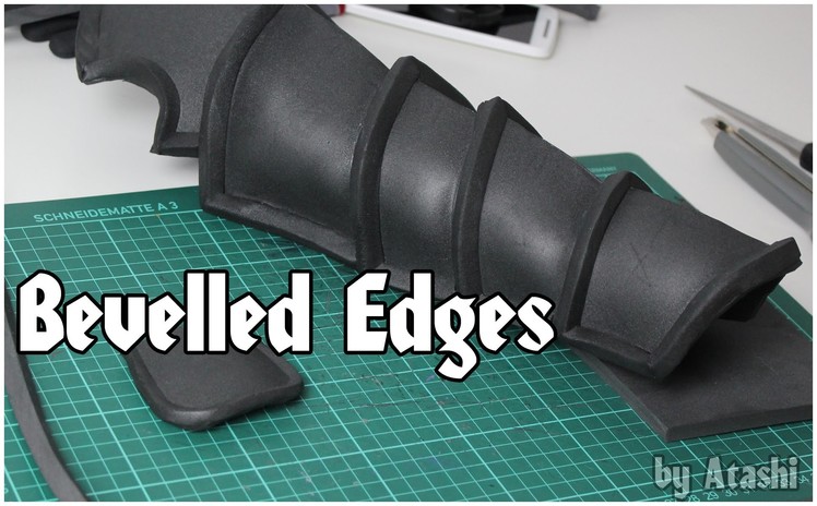 How To: Bevelled Foam Edges