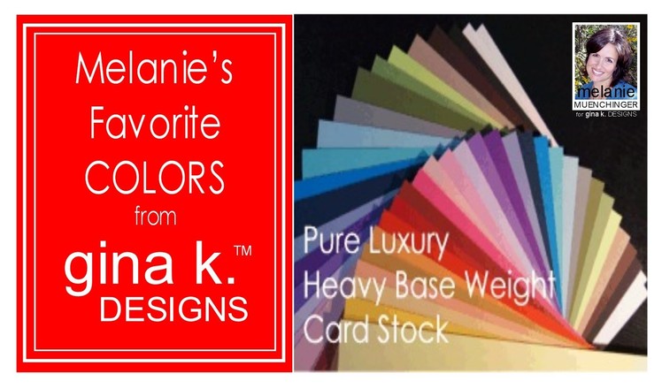 How to Choose Gina K. colors: Favorites and a Giveaway!