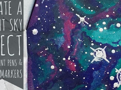 How to Create a Night Sky Effect using Copic Markers and Paint Pens