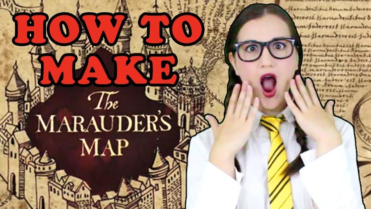 How To Make a Harry Potter Marauders Map - Madi2theMax