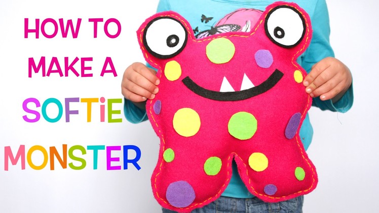 How to Make a Softie Monster