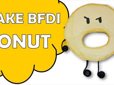 How To Make BFDI DONUT