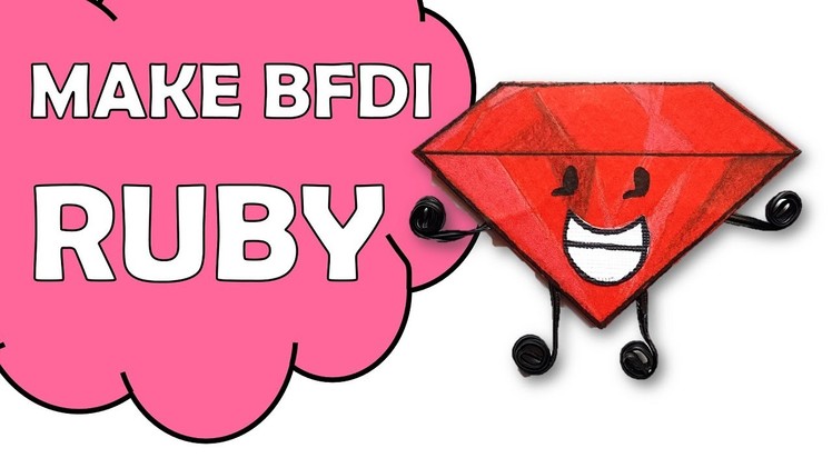 How To Make BFDI Ruby