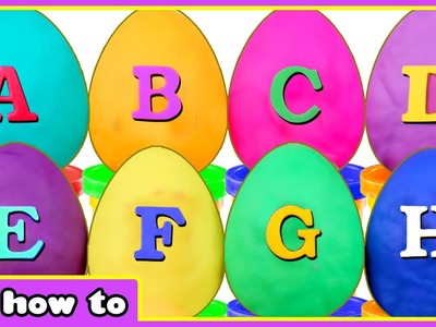 How To Make Play Doh ABC Surprise Eggs - Learn Alphabets With Play Doh Surprise Eggs