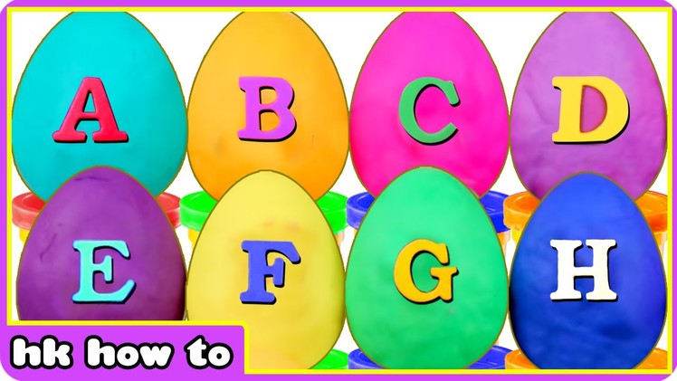 How To Make Play Doh ABC Surprise Eggs - Learn Alphabets With Play Doh Surprise Eggs