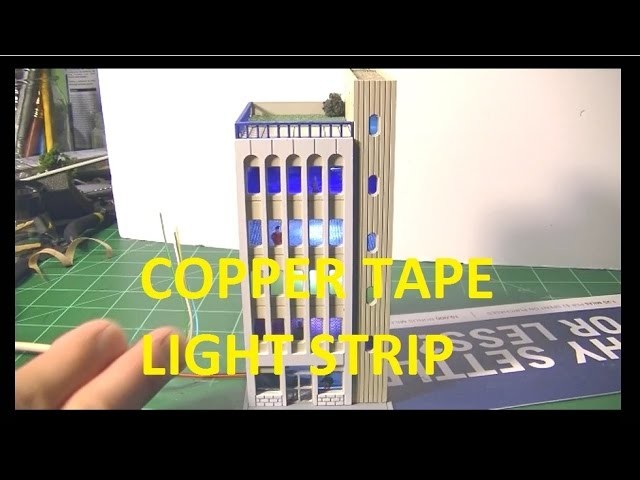 MODEL RAILROAD HOW TO MAKE BUILDING LIGHTING WITH A COPPER TAPE LIGHT STRIP