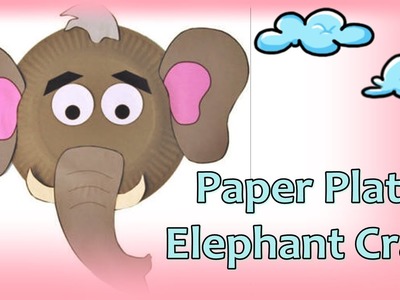 Paper Plate Elephant Craft, How to Make Paper Elephant Tutorial