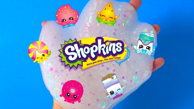 SHOPKINS SLIME How To Make Your Own Clear Slimy Sparkle Putty