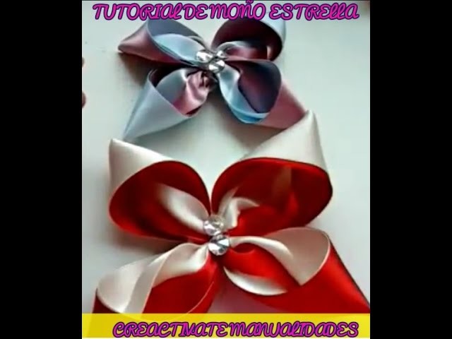 Como Hacer un Moño Estrella , star bows, how to make a bow, making a bow, bows with ribbons