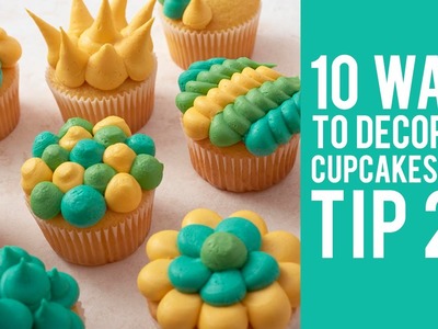 How to Decorate Cupcakes with Tip 2A – 10 ways!