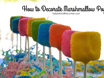 How to Decorate Marshmallow Pops: Dessert Recipe