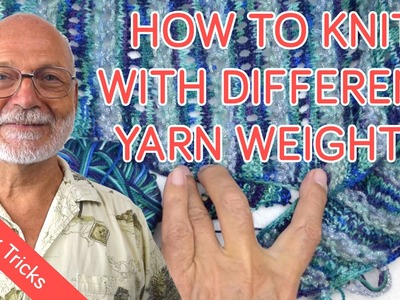 How to knit with two different yarn weights without changing needles
