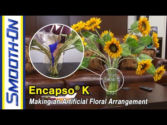 How To Make an Artificial Floral Arrangement Using Encapso® K Clear Silicone Rubber