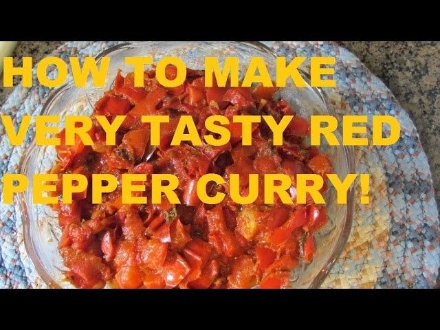 HOW TO MAKE VERY TASTY SWEET BELL PEPPER  CURRY!