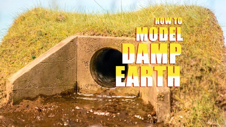 How to Model Damp Earth