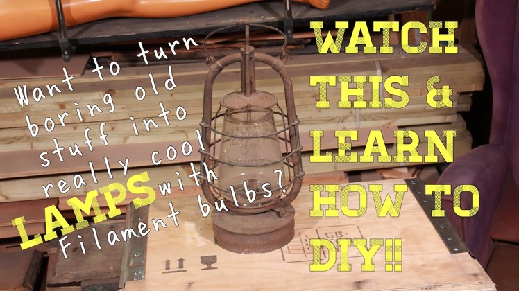 How to turn anything into a lamp - oil lamp upcycle!