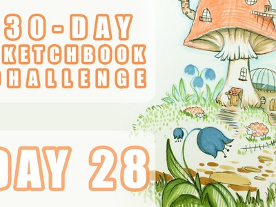 Mushroom Village (How I really sketch p2) - Sketchbook Challenge Day 28
