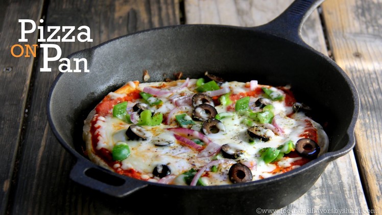 No Yeast, No Oven Pizza Recipe | Pizza Without Oven Recipe by Shilpi