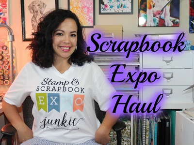 Scrapbook Expo Haul