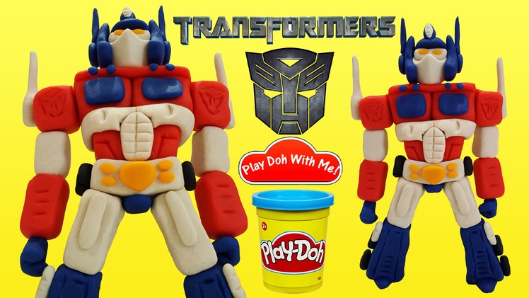 Transformers Play Doh Autobot How To Make OPTIMUS PRIME With Play Doh