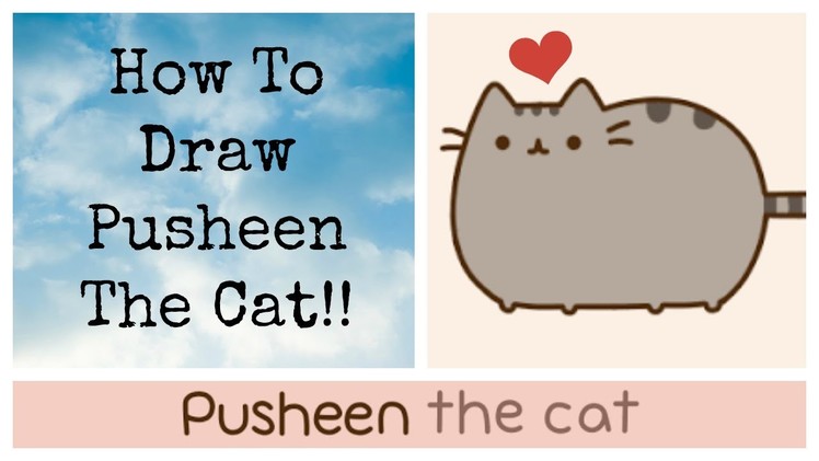 How to draw Pusheen!!