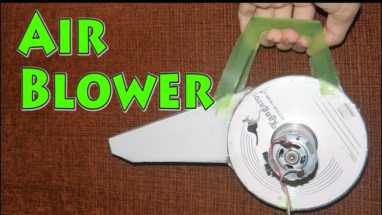 How to make a Air Blower at Home