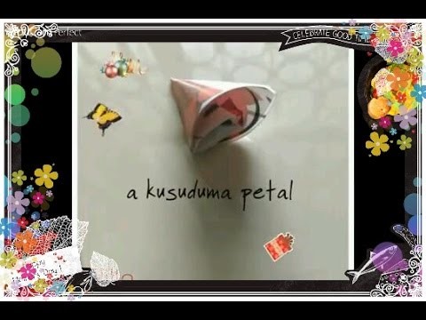 How to make a "Kusudama Petal"