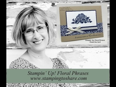 How To Make a Stampin' Up! Floral Phrases Thank You Card