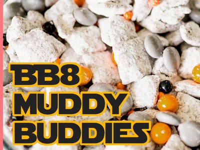 How to make bb8 muddy buddies - Star Wars Party Food