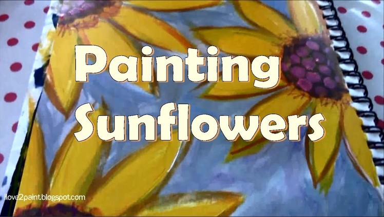 How to paint sunflowers with acrylics, for beginners. #CACflowerArt