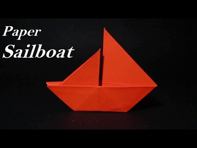Origami Sailboat - How To Make A Simple Origami Sailboat That Floats