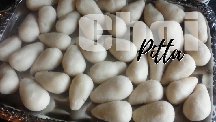 Ramadan Recipes: How to Make Choi Pitta (Rice Cakes)