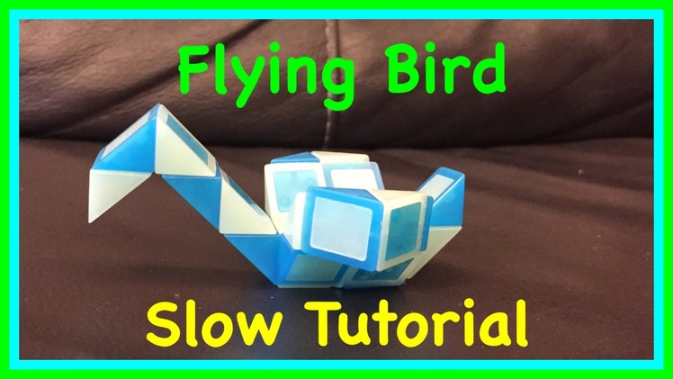 Rubik's Twist or Smiggle Snake Puzzle Tutorial: How to Make a Flying Bird Shape SLOW Step by Step