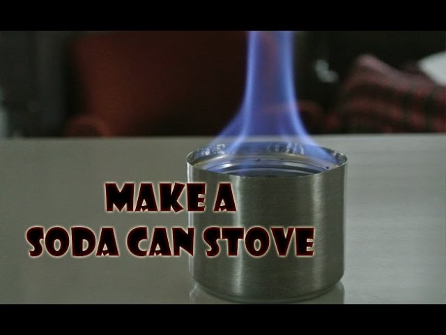 How to Make a Soda Can Stove - Life Hack DIY