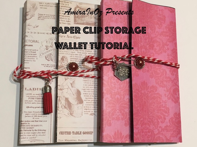 Paper Clip Storage Wallet (w Paper Clip Closure) Tutorial