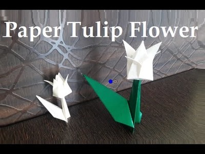 Paper Tulip Flower | Origami Flower