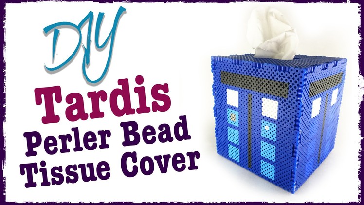Tardis Perler Beads Tissue Box Cover | DIY | Diving Head First