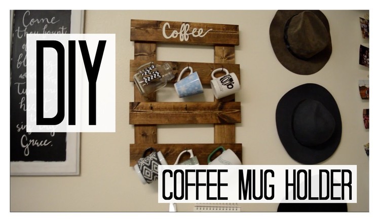 DIY Coffee Mug Holder!