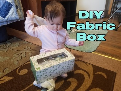 DIY Infant Fabric Box - Sensory Sunday