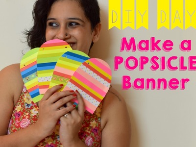 DIY Popsicle Banner for an IceCream Theme Party | DIY DAY PARTY