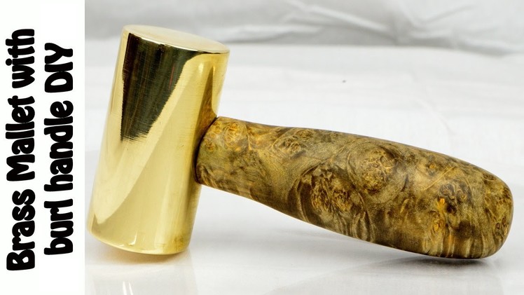 Brass Hammer with burl handle:  DIY BUILD