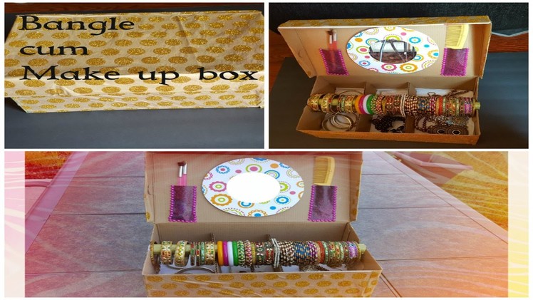 DIY-Easy Bangle cum make up box |Jewelry box with mirror