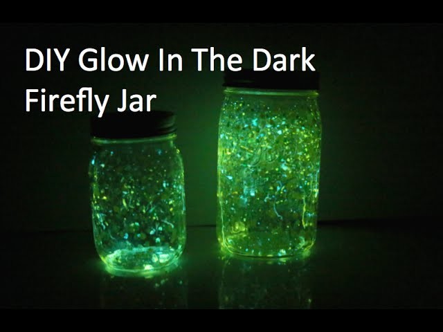 DIY Glow In The Dark Firefly Jar