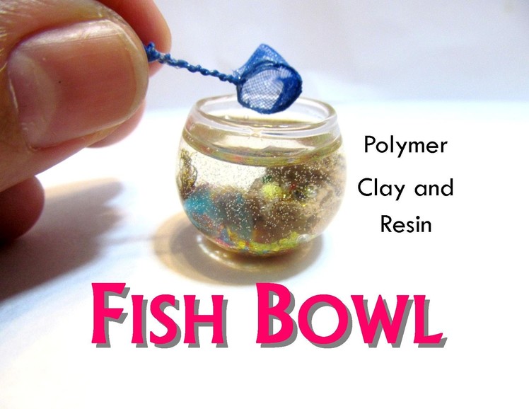 Fish Bowl from Polymer Clay and Resin Dollhouse Miniature