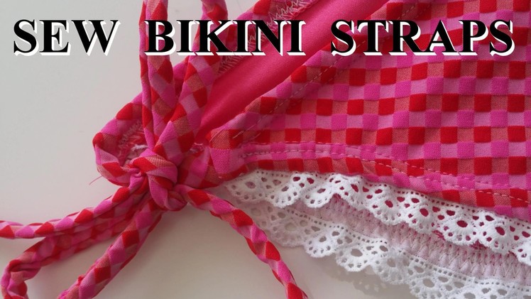 How to sew stretch bikini straps