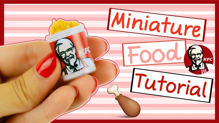 Miniature Fast Food KFC Bucket ~ No polymer Clay Needed. EASY ♥