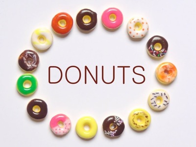 [Stop Motion] Polymer Clay Donuts Tutorial. Tutoriel Fimo