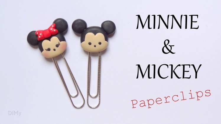 [Stop Motion] Polymer Clay Minnie & Mickey Paperclips Tutorial. Tutoriel Fimo